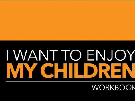 I Want to Enjoy My Children